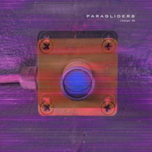 Paragliders-Change-Me-Remastered-2885-WEB-2025-WAV.jpg