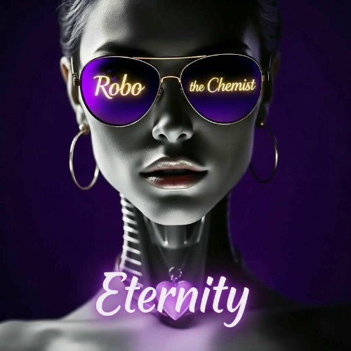 Robo-The-Chemist-Eternity-WEB-2026-Zz-Zz.jpg