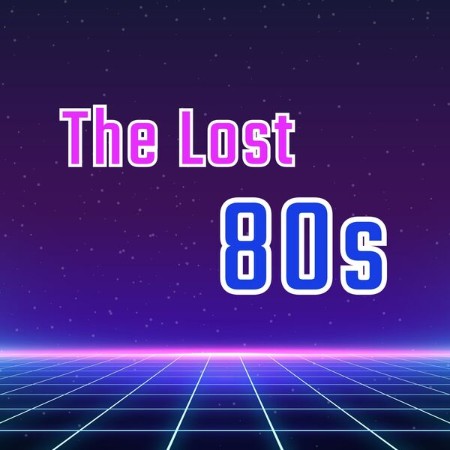 s-The-Lost-80s-2025-FLAC-16-BITS-44-1-KHZ-EICHBAUM.jpg