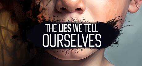 The-Lies-We-Tell-Ourselves.jpg