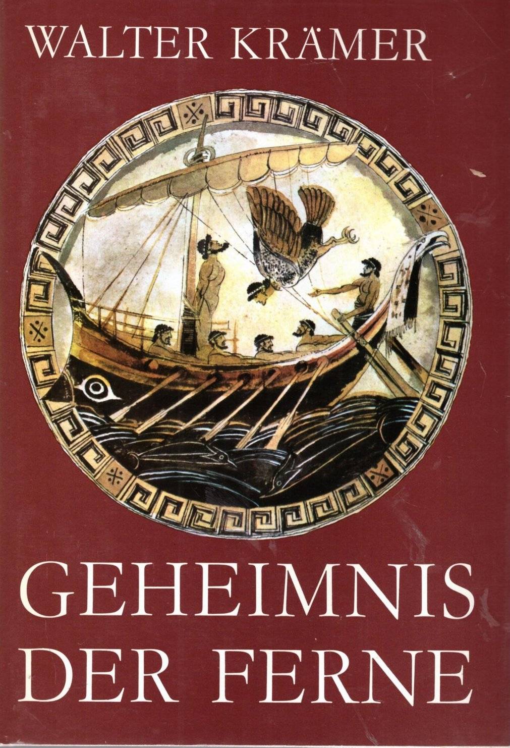 Walter-Krämer+Geheimnis-der-Ferne-Die-frühesten-Entdeckungen-unserer-Erde.jpg