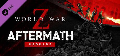 World-War-Z-Aftermath-Upgrade.jpg