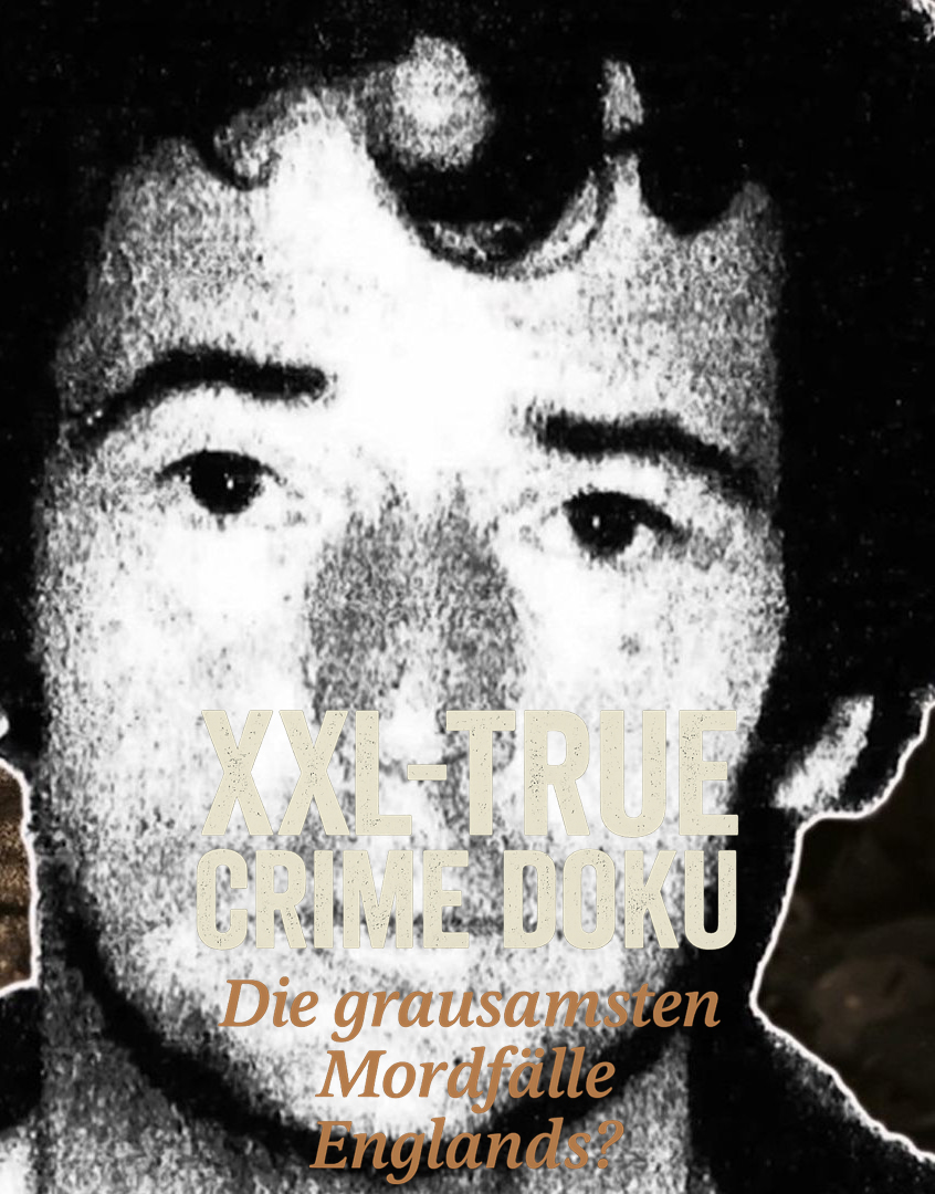 XXL-True Crime Doku: Die grausamsten Mordfälle Englands? E-AC3 1080p H265 - MiG
