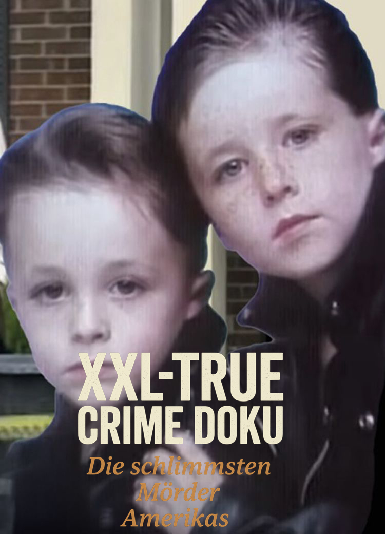 XXL-True Crime Doku: Die schlimmsten Mörder Amerikas E-AC3 1080p H265 - MiG